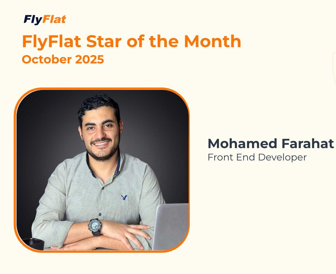The company's slide: FlyFlat Star of the Month, October 2025, with Mohamed Farahat's photo and title, Front End Developer.